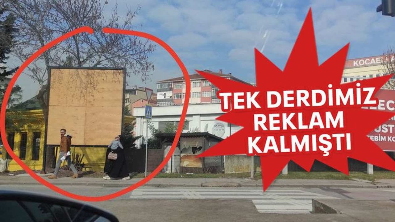 Tek derdimiz reklam kalmıştı